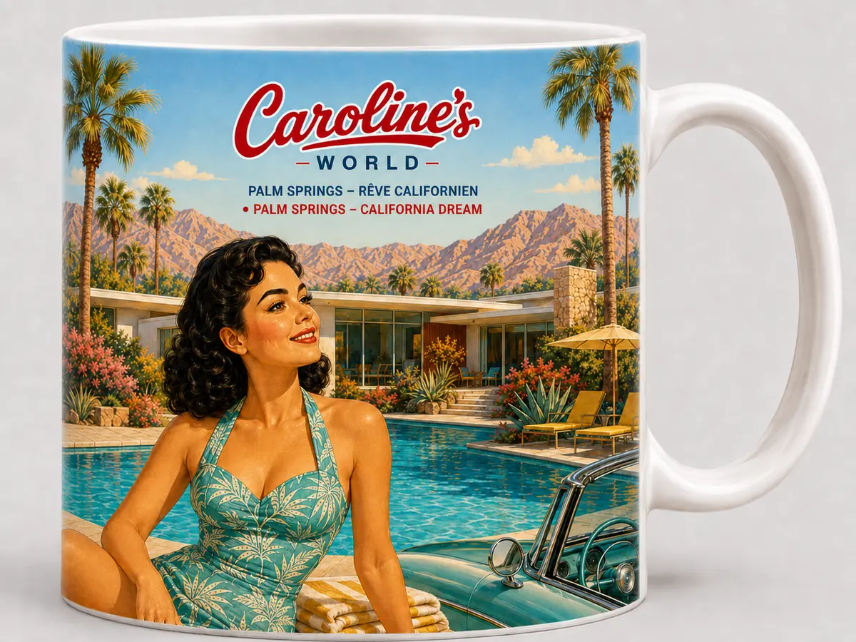Caroline's World travel souvenir — Palm Springs Dream